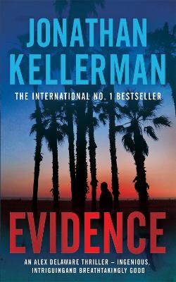 Evidence (Alex Delaware series, Book 24): A compulsive, intriguing and