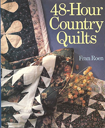 48 HOUR COUNTRY QUILTS
