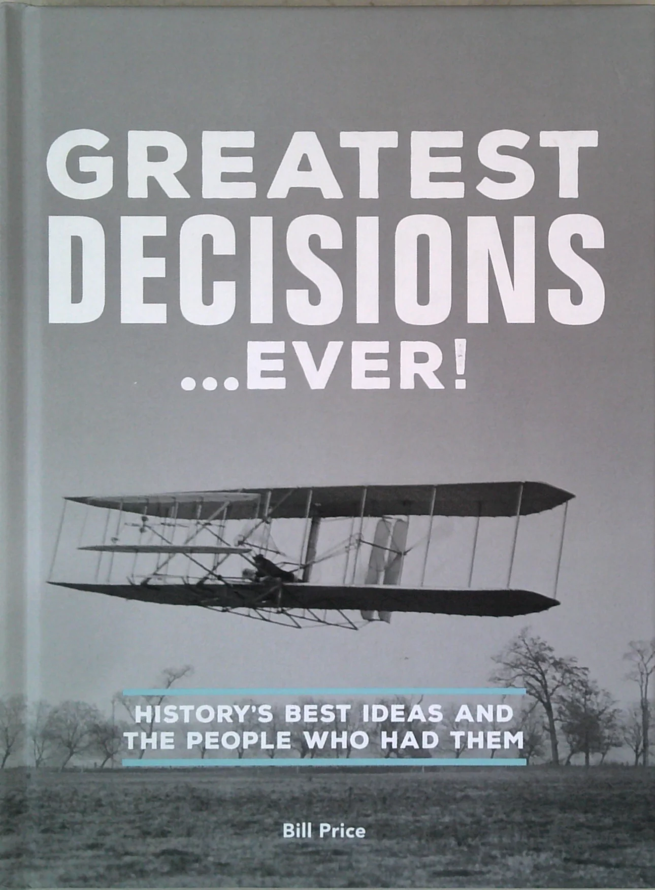 Greatest Decisions... Ever!