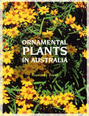 Ornamental Plants in Australia: Annuals, Soft-wooded Perennials,