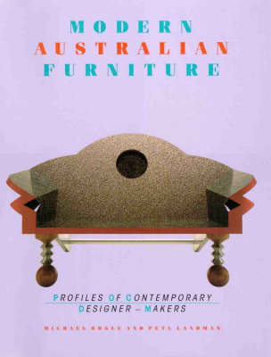 Modern Australian Furniture: Profiles of Contemporary Designer-makers
