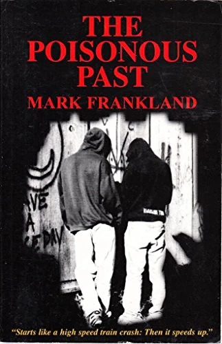 The Poisonous Past