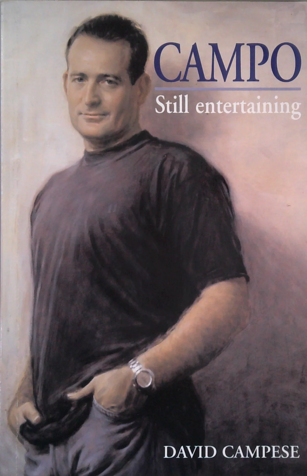 Campo: Still Entertaining