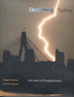 Electrifying Sydney: A Hundred Years of EnergyAustralia