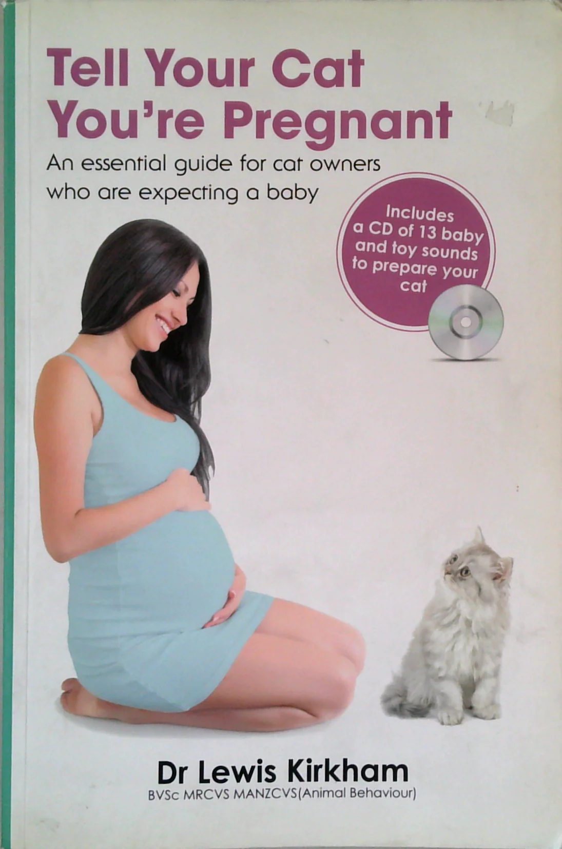 Tell Your Cat You'Re Pregnant: An Essential Guide For Cat Owners Who Are Expecting A Baby