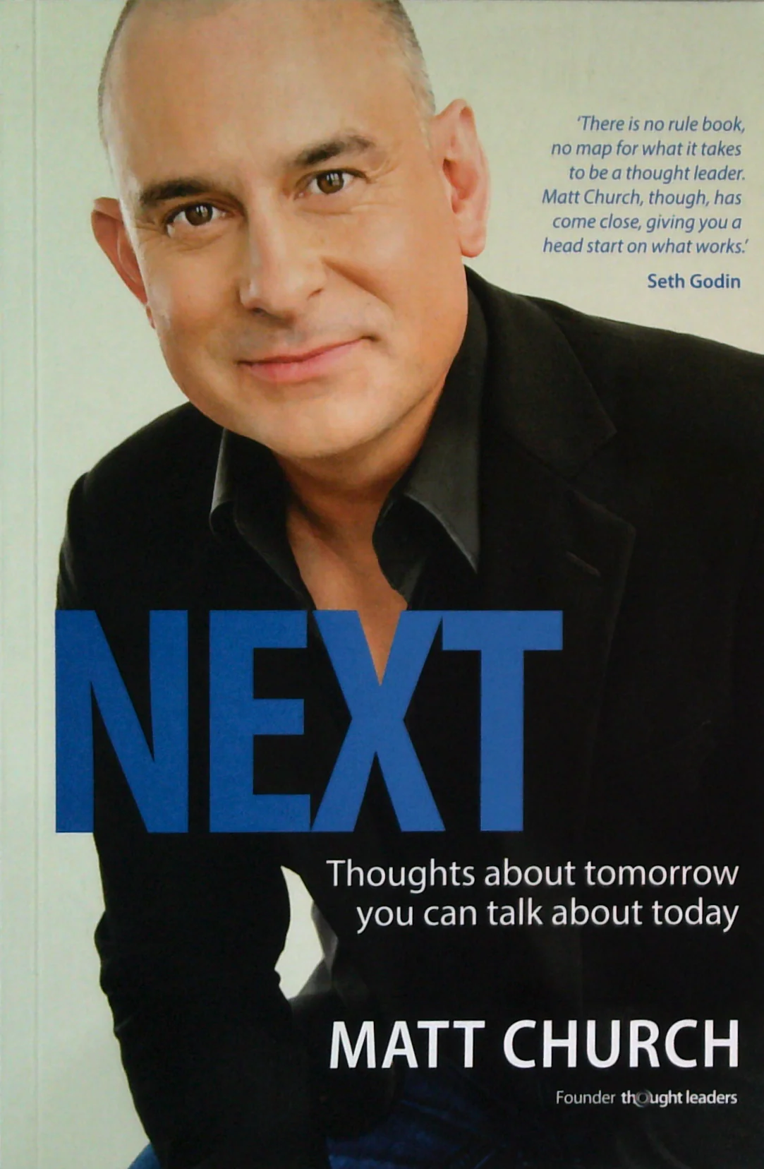 Next: Thoughts About Tomorrow You Can Talk About Today