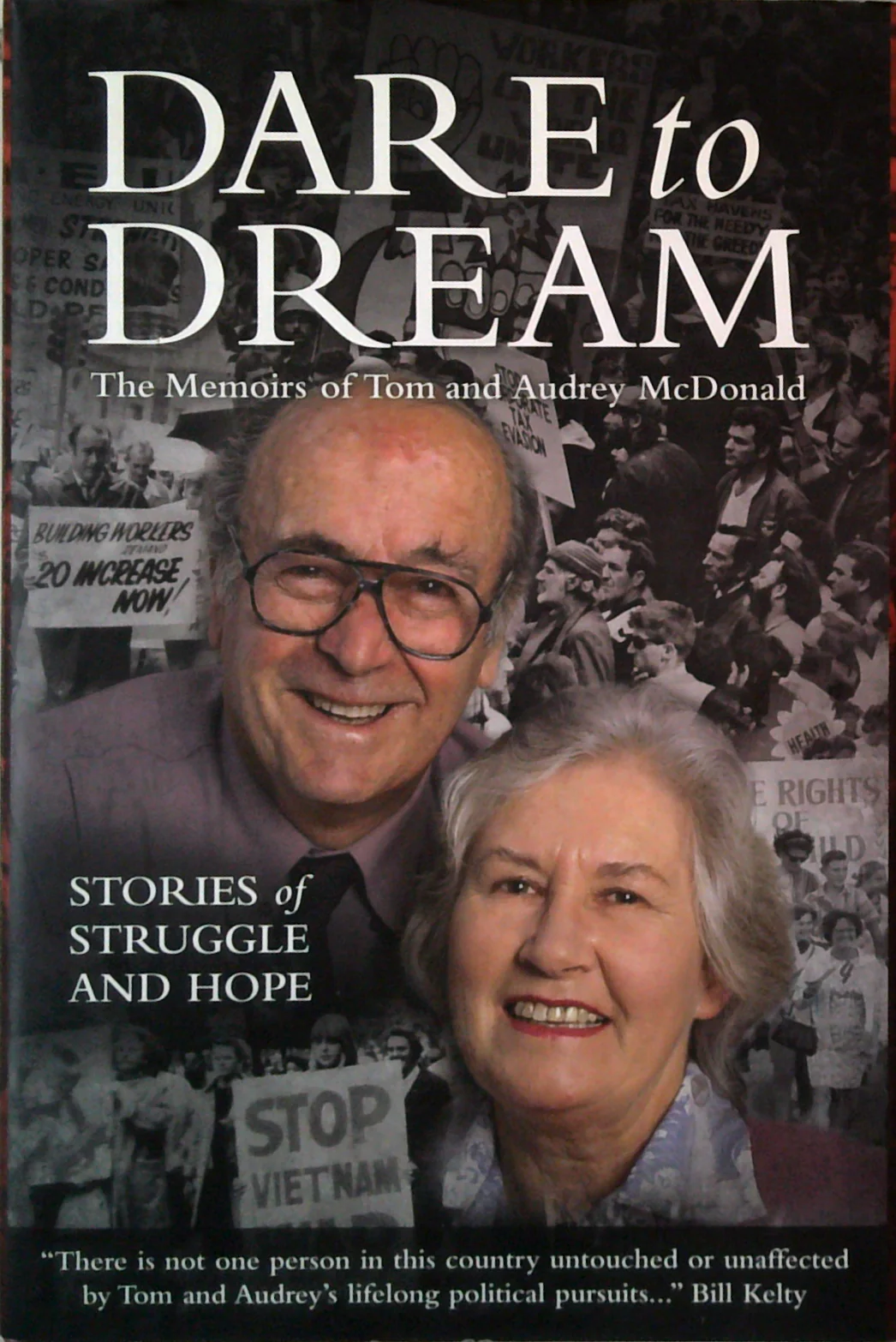 Dare To Dream: The Memoirs Of Tom And Audrey Mcdonald