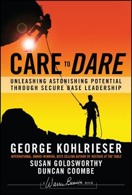 Care to Dare: Unleashing Astonishing Potential Through Secure Base