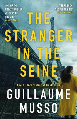 The Stranger in the Seine: From the No.1 International Thriller