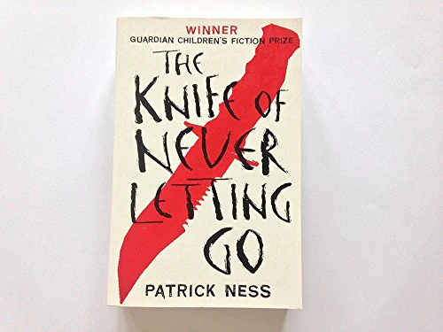The Knife of Never Letting Go