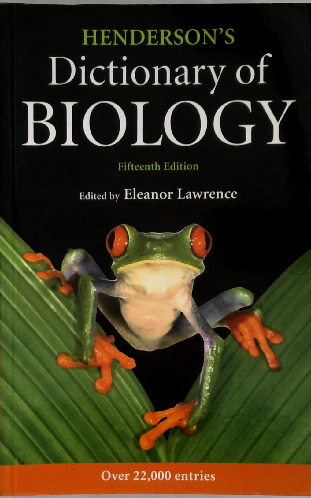 Henderson's Dictionary Of Biology; Fifteenth Edition