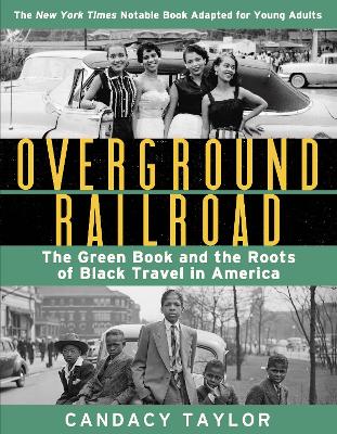 Overground Railroad (The Young Adult Adaptation): The Green Book and