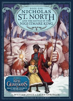 Nicholas St. North and the Battle of the Nightmare King: Volume 1