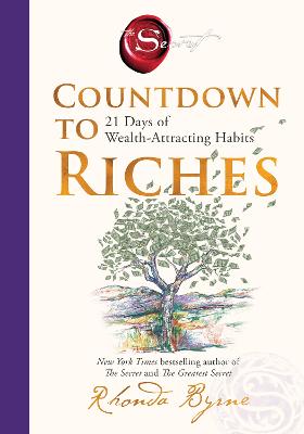 Countdown To Riches: from the bestselling author of The Secret: 21