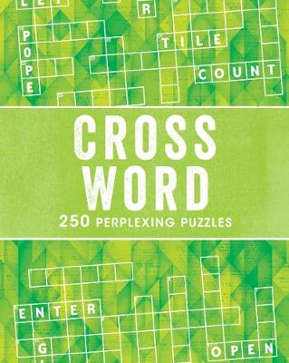 Crossword: 250 Perplexing Puzzles
