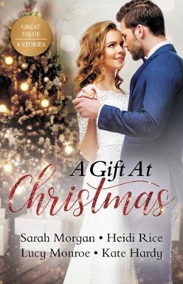 A Gift At Christmas/The Doctor's Christmas Bride/On The First Night Of