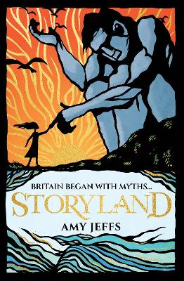 Storyland: Britain began with myths... (children's edition): Discover