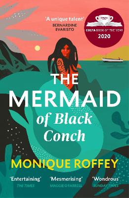 The Mermaid of Black Conch: The spellbinding winner of the Costa Book