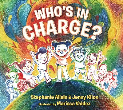Whos in Charge?: An Uplifting Celebration of our Boundaries, Bodies,