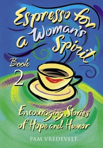 Espresso for a Womans Spirit Book 2