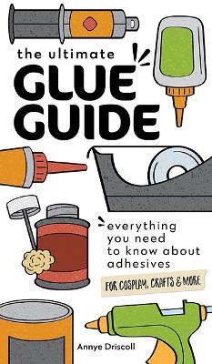 The Ultimate Glue Guide: Everything You Need to Know About Adhesives