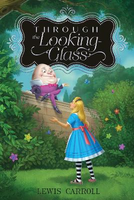 Through the Looking-Glass: Volume 2