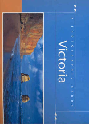 Victoria: A Photographic Study