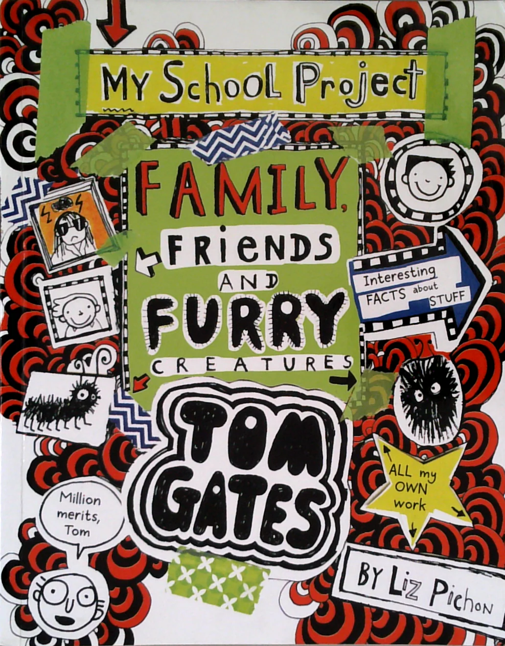 My School Project: Family, Friends And Furry Creatures