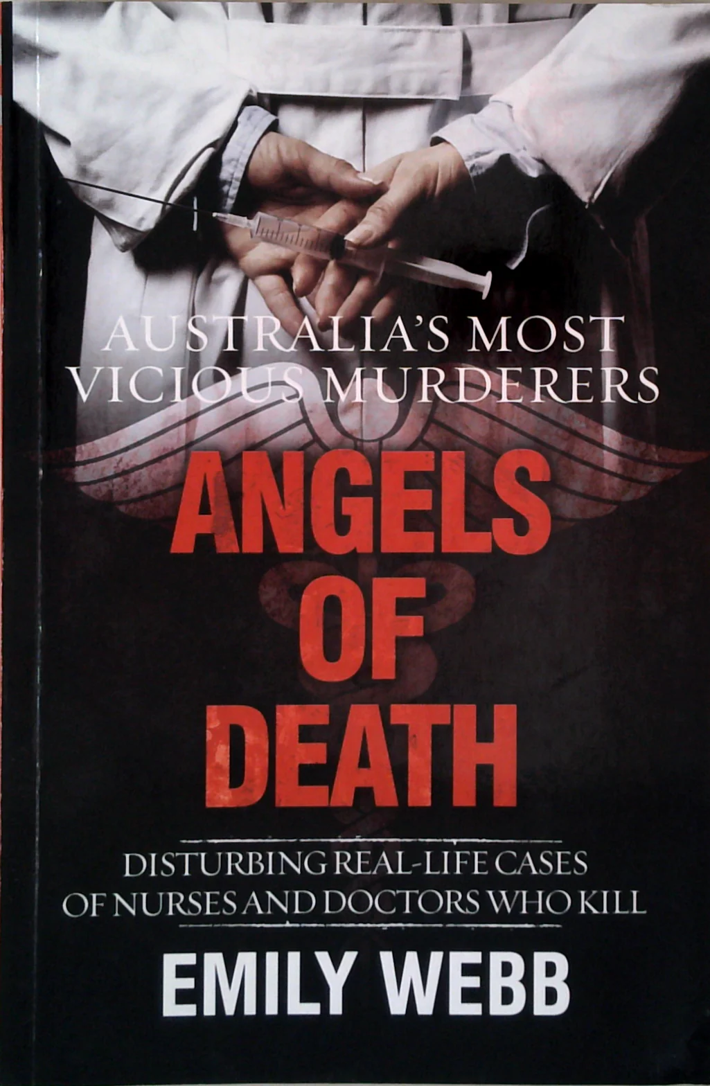 Angels Of Death: Disturbing Real-Life Cases Of Nurses And Doctors Who Kill