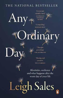 Any Ordinary Day: Blindsides, Resilience and What Happens After the