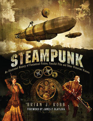 Steampunk: An Illustrated History of Fantastical Fiction, Fanciful