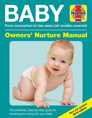 Baby Manual Owners' Nuture Manual (3rd edition): Conception to two
