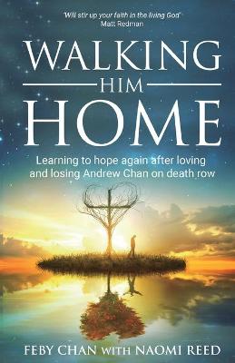 Walking Him Home: Learning to Hope Again After Loving and Losing