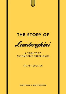 The Story of Lamborghini: A tribute to automotive excellence