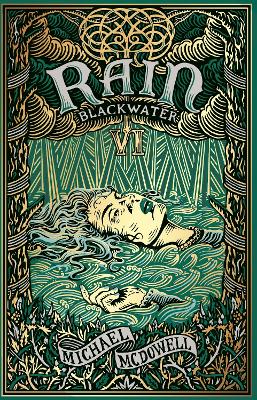 Blackwater VI: Rain: The Blackwater Saga