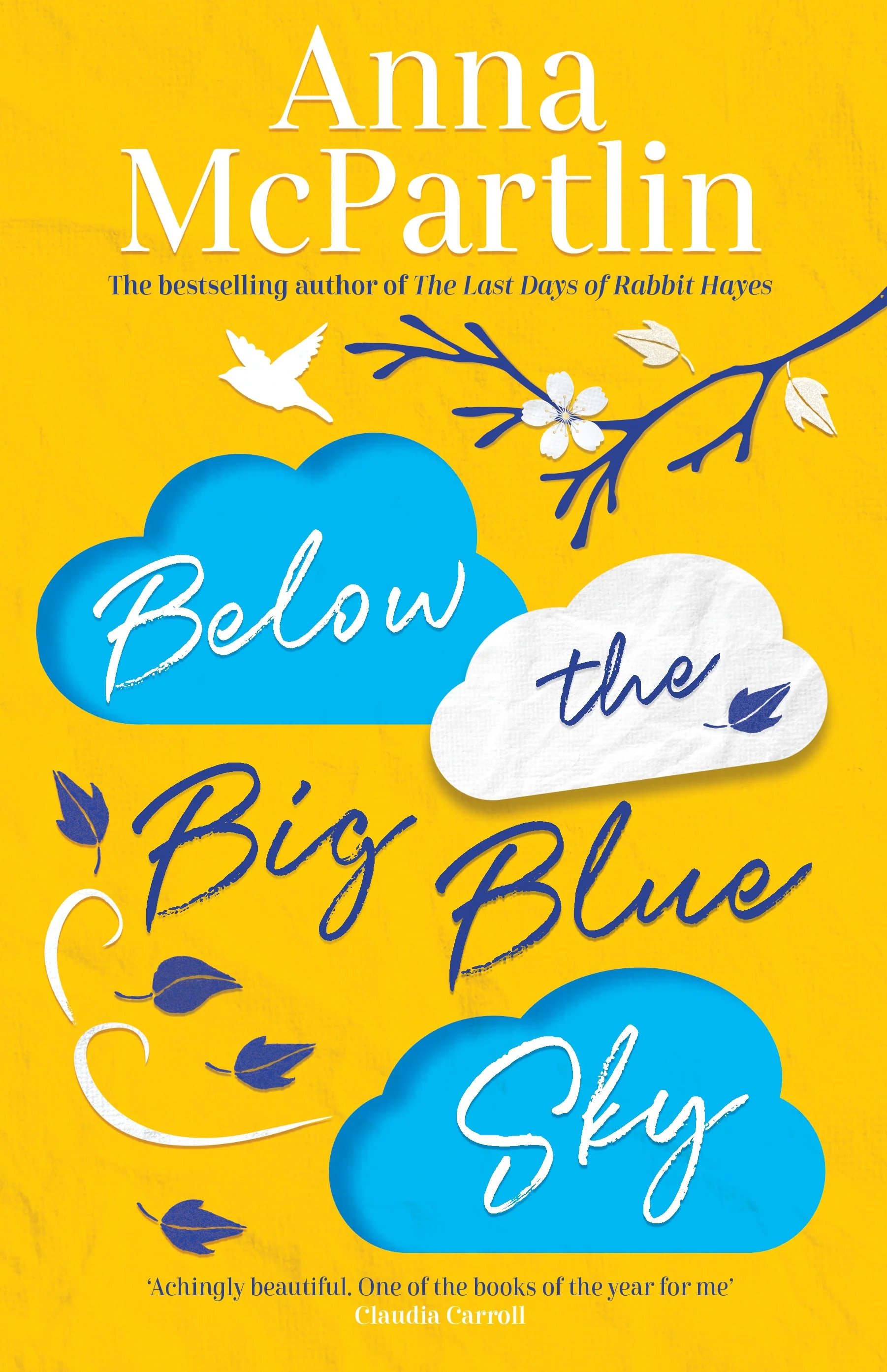 Below the Big Blue Sky: A heartbreaking, heartwarming, laugh-out-loud novel for fans of Jojo Moyes
