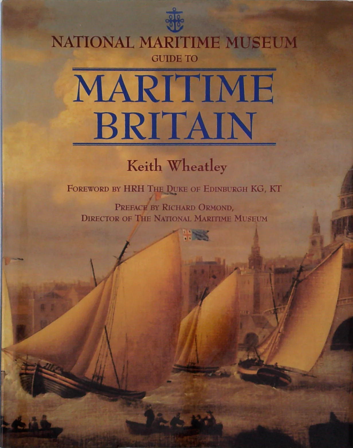 National Maritime Museum Guide to Maritime Britain
