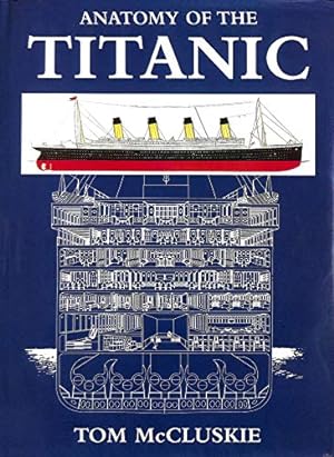 Anatomy of the Titanic