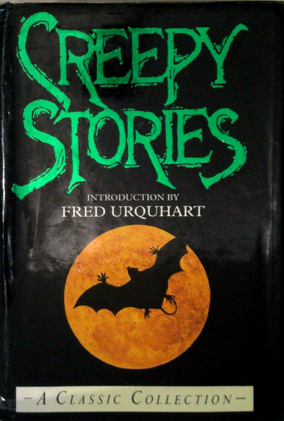 Creepy Stories: A Classic Collection