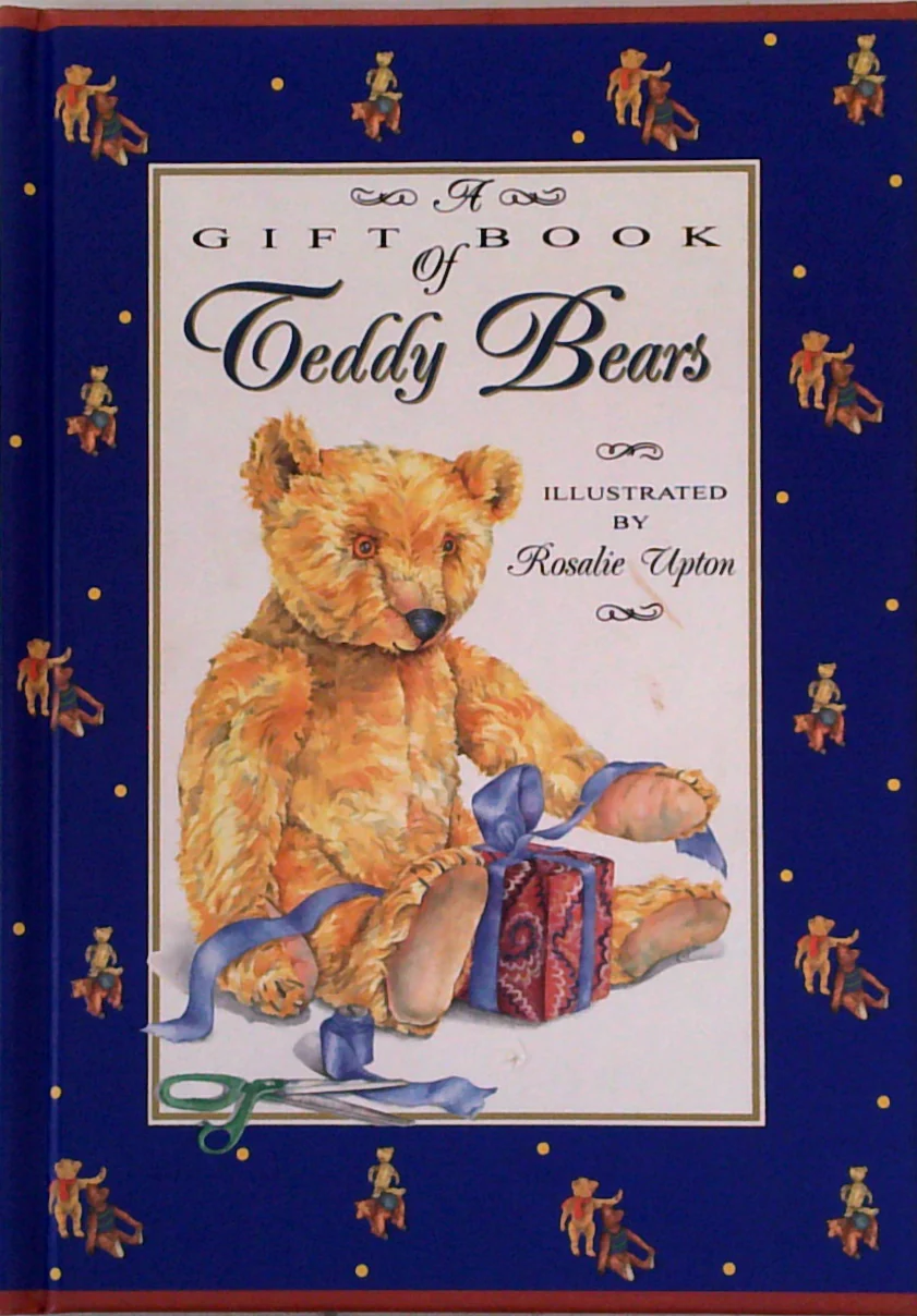 The Gift Book Of Teddy Bears