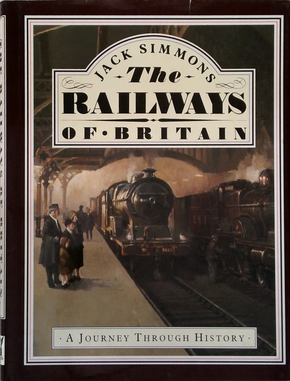 The Railways Of Britain: A Journey Through History