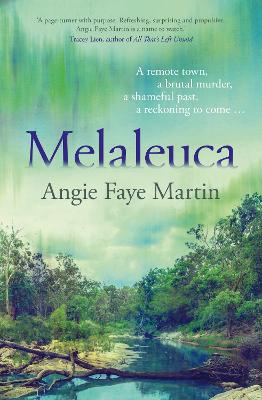 Melaleuca: The #1 bestselling debut of 2025. A gripping Australian