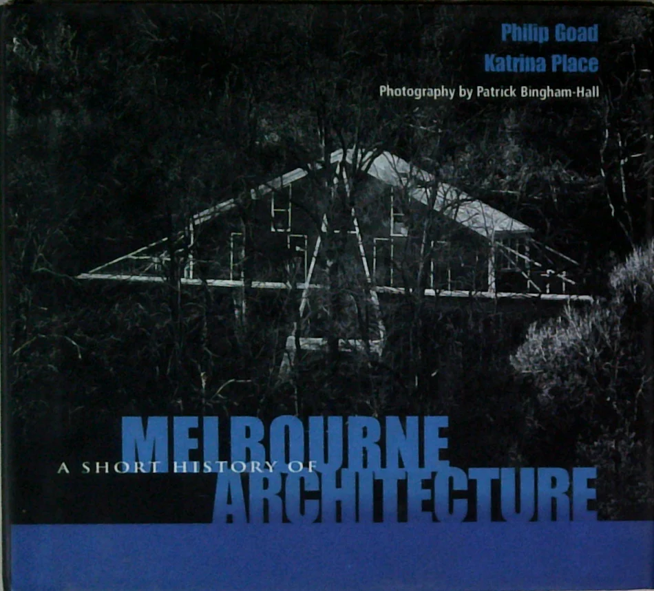 Melbourne Architecture: A Short History Of