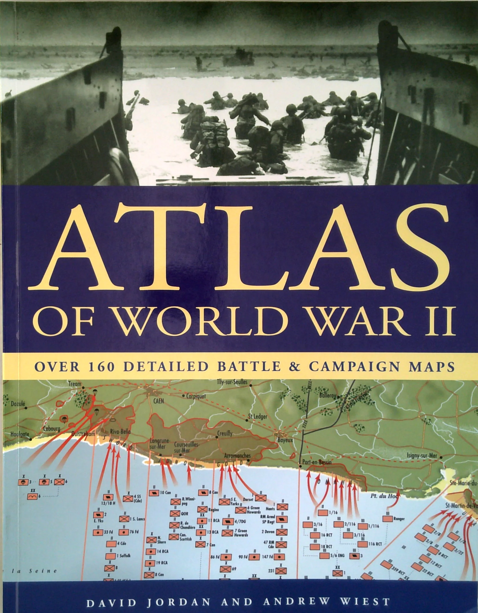 Atlas Of World War Ii: Over 160 Detailed Battle & Campaign Maps