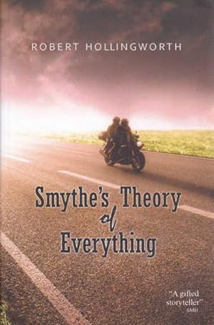 Smythe's Theory of Everything