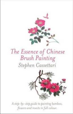 The Essence of Chinese Brush Painting: A Step-by-step Guide to