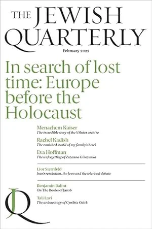In Search of Lost Time: Jewish Quarterly 247