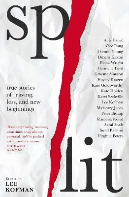 Split: True stories of leaving, loss and new beginnings