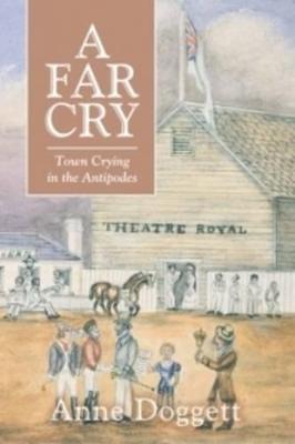 A Far Cry: Town Crying in the Antipodes