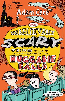 The Unbelievably Scary Thing that Happened in Huggabie Falls